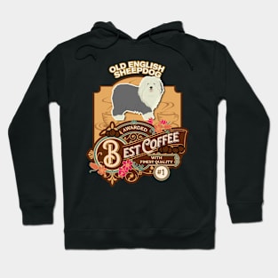 Old English Sheepdog Best Coffee - Dog Owner Coffee Lover Gifts Hoodie